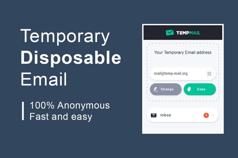 A Temp Mail graphic reads "Temporary Disposable Email". "100% Anonymous". And "Fast and easy". The sample inbox reads "TEMPMAIL". "Your Temporary Email address". "mail@temp-mail.org". "Change". "Copy". And "Inbox".