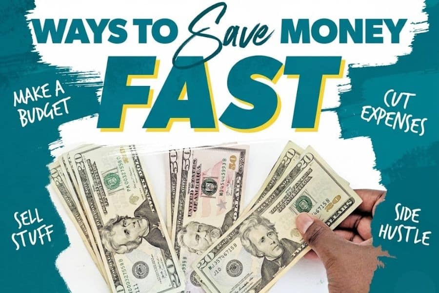 Ways to save money fast graphic showing a hand holding U.S. cash. Text reads "Ways to Save Money Fast" with tips "Make a Budget" "Cut Expenses" "Sell Stuff" and "Side Hustle".